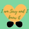 Foxyz I Am Sexy Print