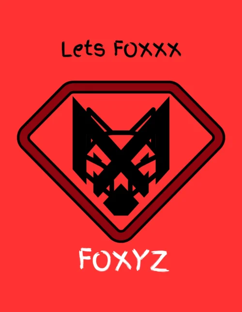 Foxyz Lets Foxxx Print